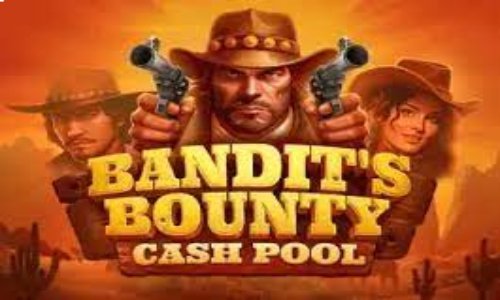 Bandits Bounty: Cash Pool